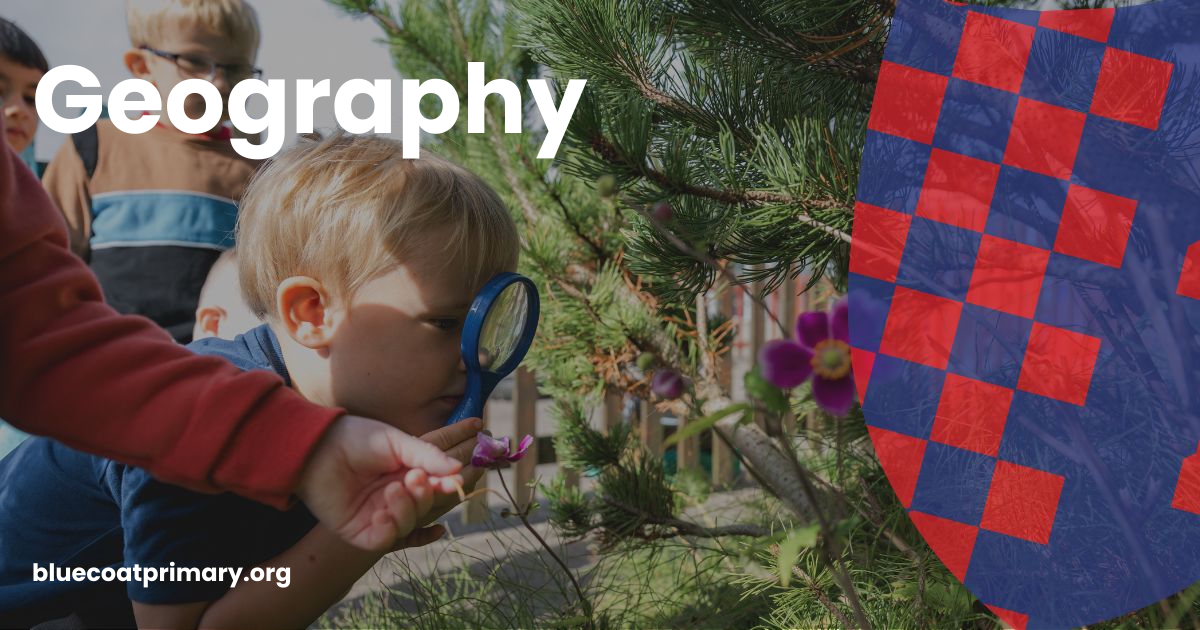Geography | The Bluecoat School